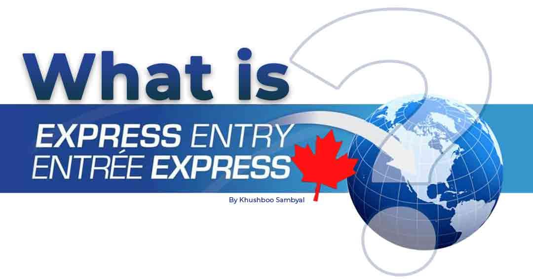 What is Express Entry