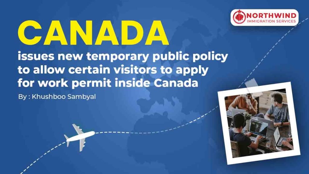 canada-issues-new-temporary-public-policy-to-allow-certain-visitors-to